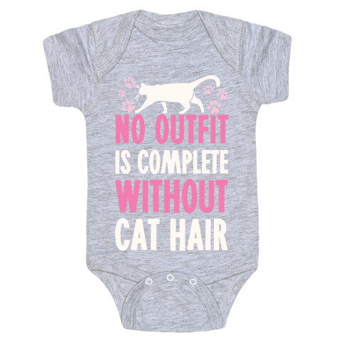 No Outfit Is Complete Without Cat Hair Baby One-Piece