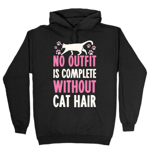 No Outfit Is Complete Without Cat Hair Hooded Sweatshirt