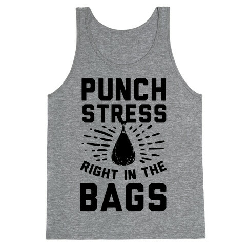 Punch Stress in The Bags! Tank Top