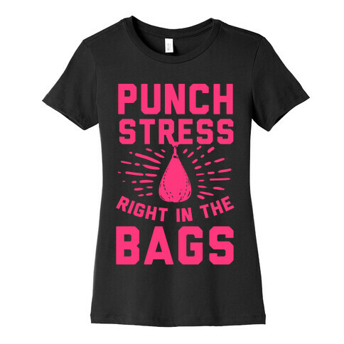 Punch Stress in The Bags! Womens T-Shirt