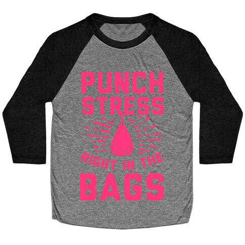 Punch Stress in The Bags! Baseball Tee