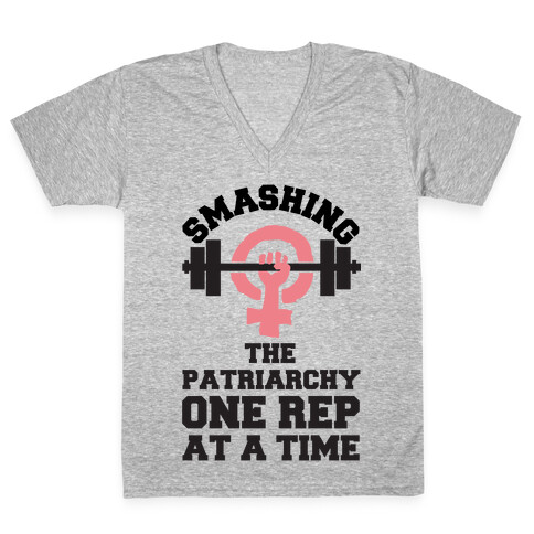 Smashing The Patriarchy One Rep At A Time V-Neck Tee Shirt