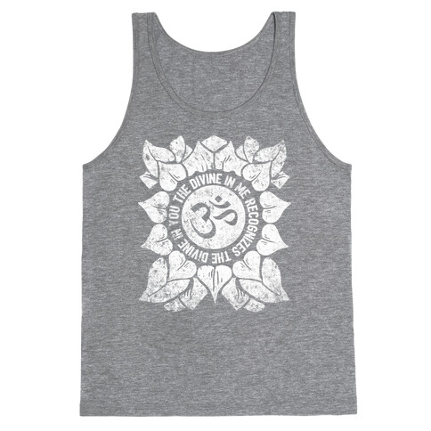 The Divine In Me Recognizes The Divine In You Tank Top