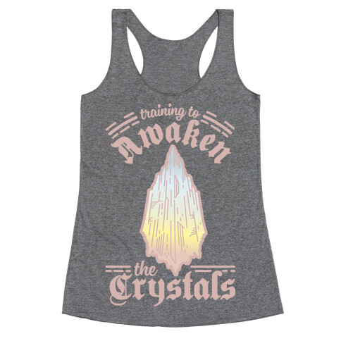 Training to Awaken the Crystals Racerback Tank Top