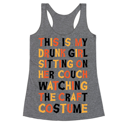 Drunk Girl Sitting On Her Couch Watching The Craft Costume Racerback Tank Top