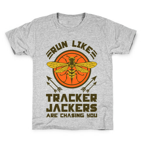 Run Like Tracker Jackers Are Chasing You Kids T-Shirt