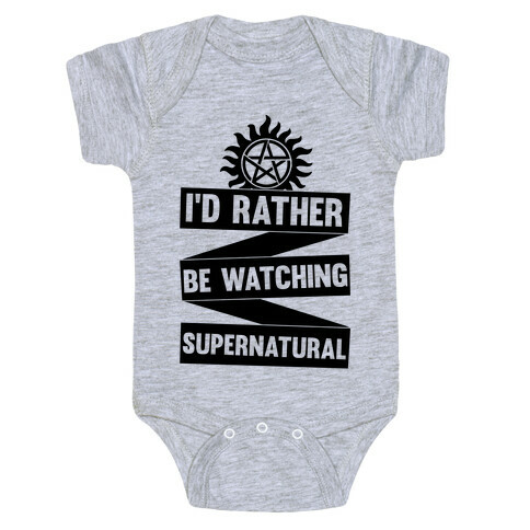 I'd Rather Be Watching Supernatural Baby One-Piece