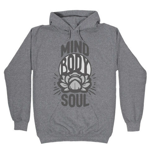 Mind Body Soul Hooded Sweatshirt
