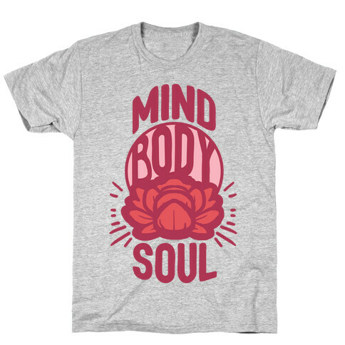 Mind Body Soul T-Shirt