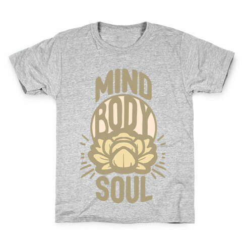 Mind Body Soul Kids T-Shirt