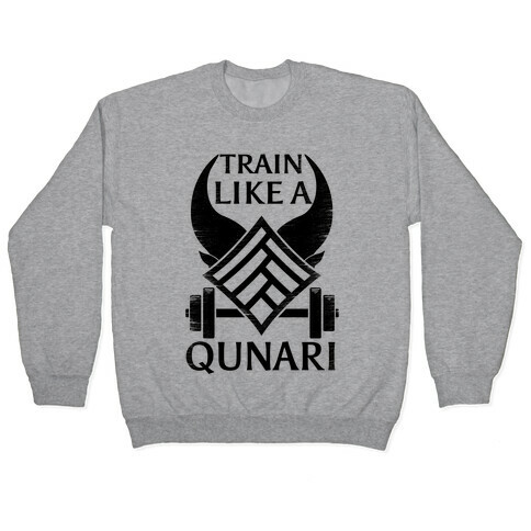 Train Like A Qunari Pullover