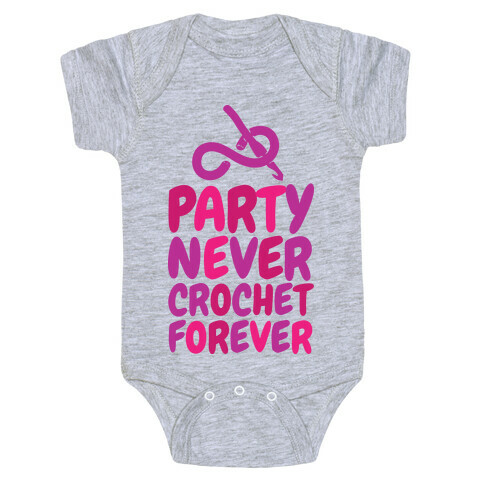 Party Never Crochet Forever Baby One-Piece