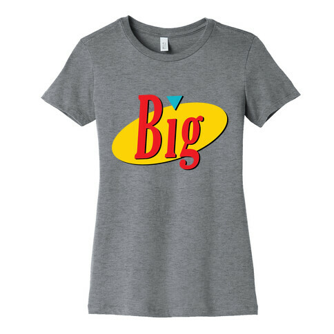 Big Seinfeld Womens T-Shirt