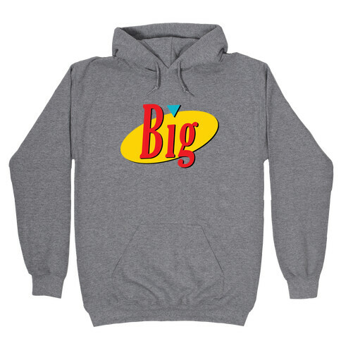 Big Seinfeld Hooded Sweatshirt