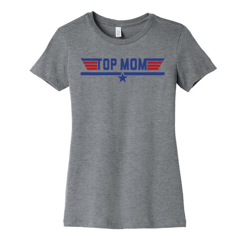 Top Mom Womens T-Shirt