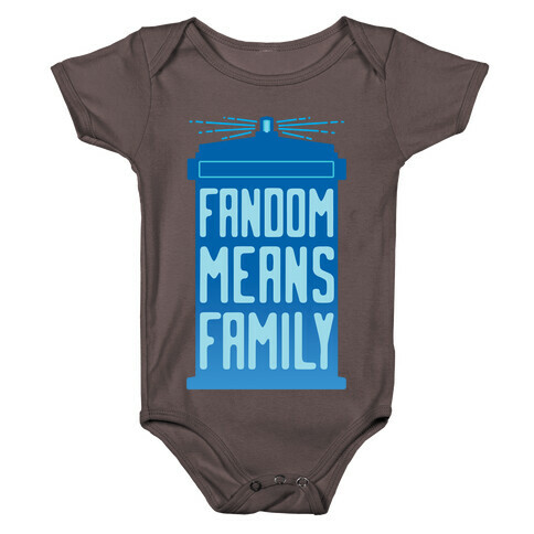 Fandom Means Family (Doctor Who) Baby One-Piece