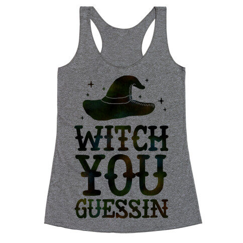 Witch You Guessin' Racerback Tank Top