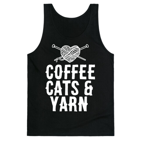 Coffee, Cats and Yarn Tank Top