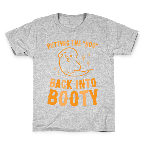 Putting The "Boo" Back Into Booty Kids T-Shirt