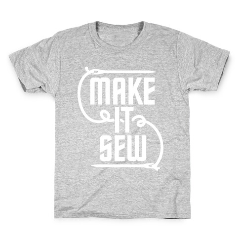 Make It Sew Kids T-Shirt