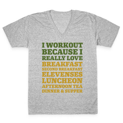 I Workout Because I Love Eating Like a Hobbit V-Neck Tee Shirt