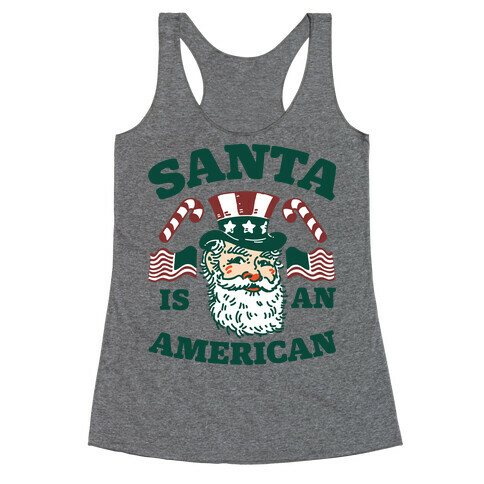 Santa Is An American Racerback Tank Top