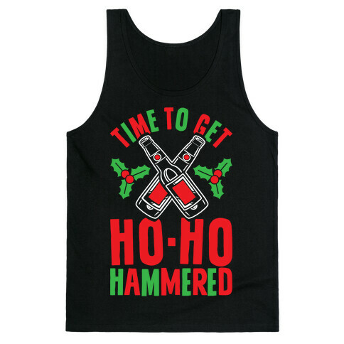 Time To Get Ho Ho Hammered Tank Top