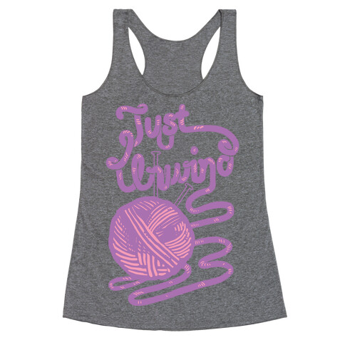 Just Unwind Racerback Tank Top