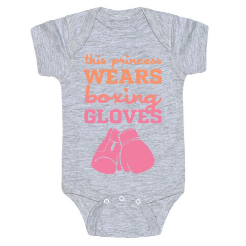 This Princess Wears Boxing Gloves Baby One-Piece
