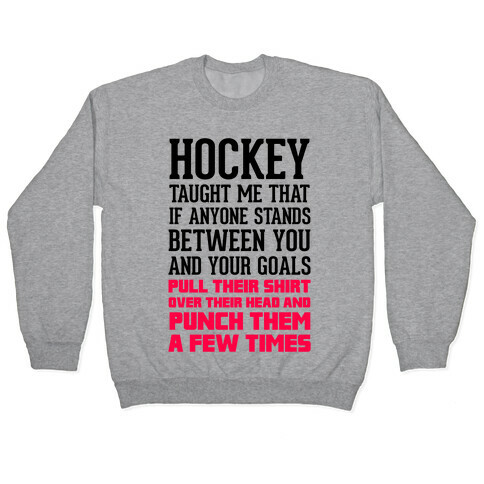 Hockey Taught Me Pullover