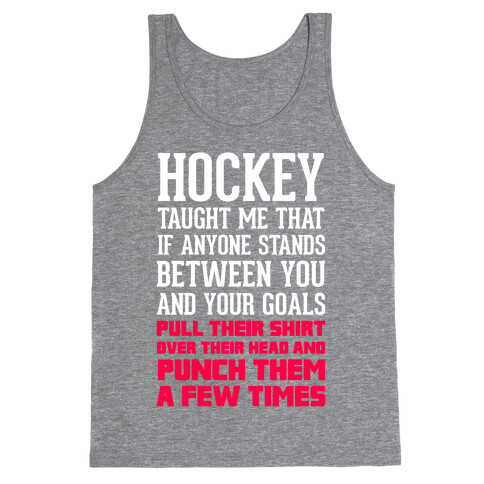 Hockey Taught Me Tank Top