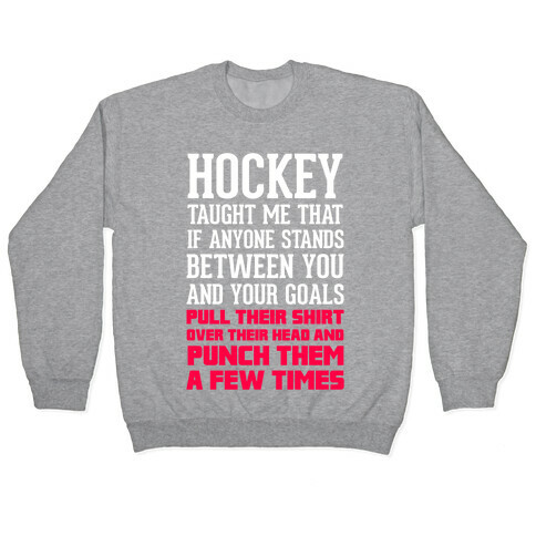Hockey Taught Me Pullover