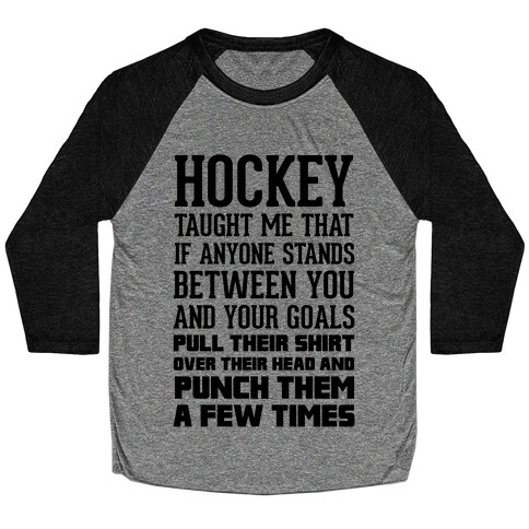 Hockey Taught Me Baseball Tee