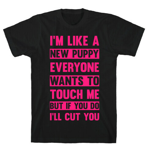 If You Do I'll Cut You T-Shirt