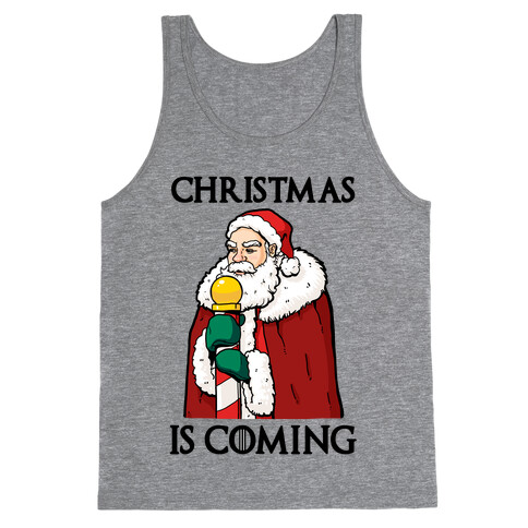 Christmas is Coming Tank Top