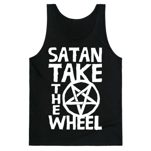 Satan Take The Wheel Tank Top