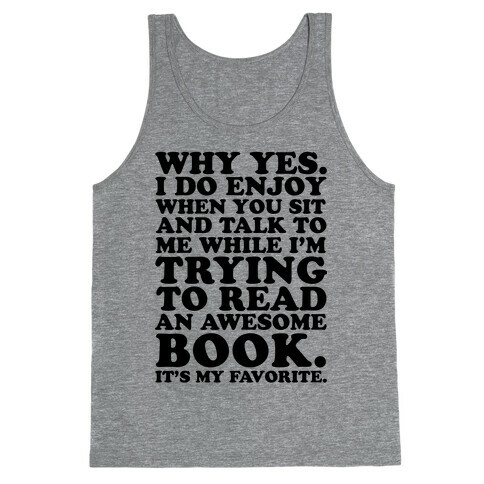 I'm Trying to Read an Awesome Book - Sarcastic Book Lover Tank Top