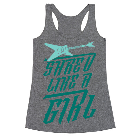 Shred Like A Girl Racerback Tank Top