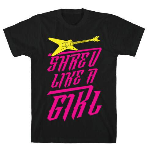 Shred Like A Girl T-Shirt