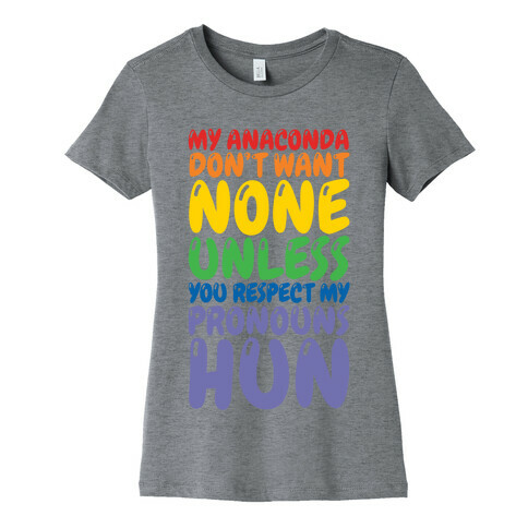 Respect My Pronouns Hun Womens T-Shirt
