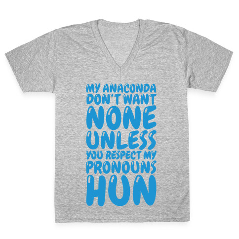 Respect My Pronouns Hun V-Neck Tee Shirt