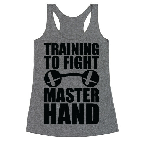 Training To Fight Master Hand Racerback Tank Top