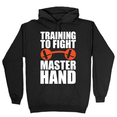 Training To Fight Master Hand Hooded Sweatshirt