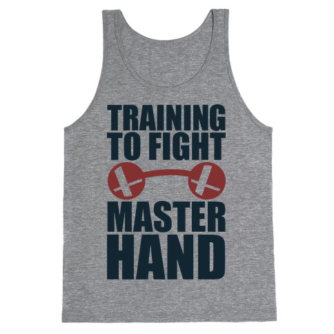Training To Fight Master Hand Tank Top