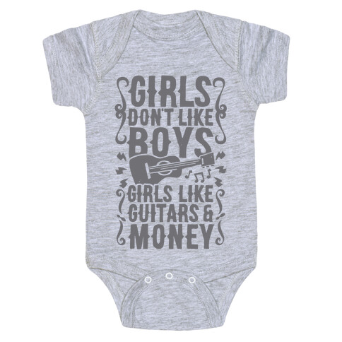 Girls Don't Like Boys Girls Like Guitars and Money Baby One-Piece