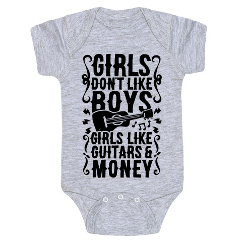 Girls Don't Like Boys Girls Like Guitars and Money Baby One-Piece
