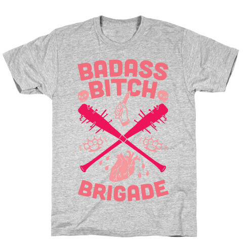 Badass Bitch Brigade T-Shirt