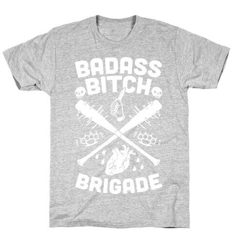 Badass Bitch Brigade T-Shirt