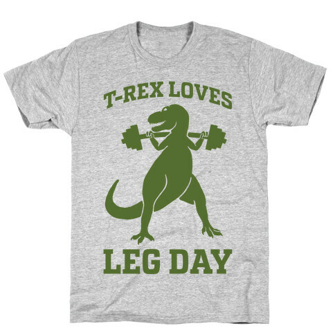 T-Rex Loves Leg Day T-Shirt