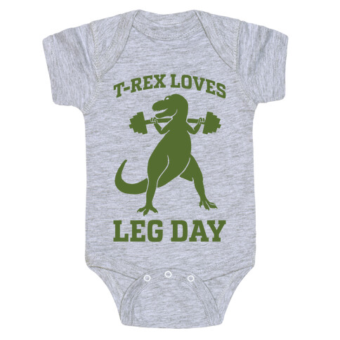 T-Rex Loves Leg Day Baby One-Piece